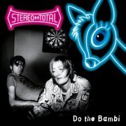 Stereo Total - Do the Bambi (2005)