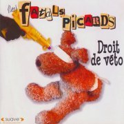 LEs fatals picards - Droit de véto (2003)