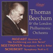 Sir Thomas Beecham - Thomas Beecham & The London Philharmonic Orchestra - Mozart, Beethoven, Schubert (2020)