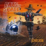 Cats In Space - Scarecrow (with bonus track) (2017) [Hi-Res]