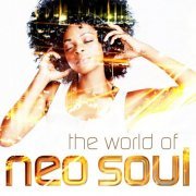 VA - The World of Neo Soul (2019)