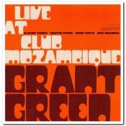 Grant Green - Live at Club Mozambique (2006)