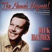 Dick Haymes - The Name's Haymes! (2015)