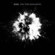 Zool. - The Time Remaining (2021)