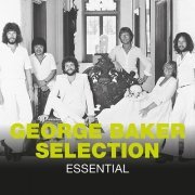 George Baker Selection - Essential (2011)