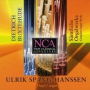 Ulrik Spang-Hanssen - Dietrich Buxtehude: Complete Organ Works / Sämtliche Orgelwerke (2005)