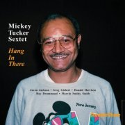 Mickey Tucker - Hang In There (1992) FLAC