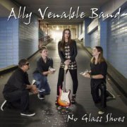 Ally Venable Band - No Glass Shoes (2016) CD-Rip