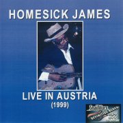 Homesick James - Live in Austria (2009)