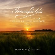 Barry Gibb - Greenfields: The Gibb Brothers' Songbook Vol. 1 (2021) [Hi-Res]