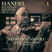 Alfredo Campoli - Handel: Six Violin Sonatas, Op. 1 by Alfredo Campoli (2023) Hi-Res