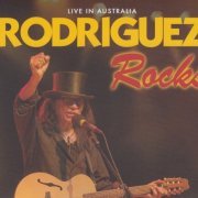 Sixto Rodriguez - Rodriguez Rocks Live in Australia (2019)