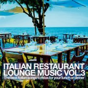 VA - Italian Restaurant Lounge Music Vol 3 (2024)