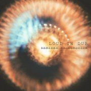 Gorovich & Loud - Loud In Dub (2021)