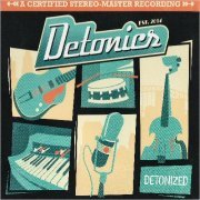 Detonics - Detonized (2022) [CD Rip]