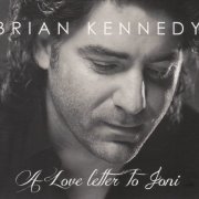 Brian Kennedy - A Love Letter to Joni (2016)
