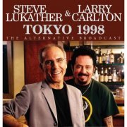 Steve Lukather, Larry Carlton - Tokyo 1998 (2020)