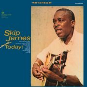 Skip James - Today! (Remastered 2024) (1966) [Hi-Res]