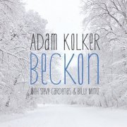 Adam Kolker - Beckon (2017) [Hi-Res]