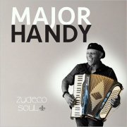 Major Handy - Zydeco Soul (2019)