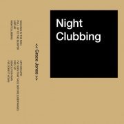 Grace Jones - Nightclubbing (1981/2021)