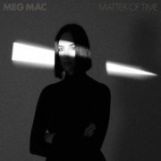 Meg Mac - Matter of Time (2022) [Hi-Res]
