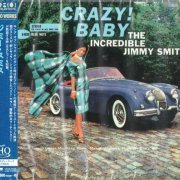 Jimmy Smith - Crazy! Baby (2019) [UHQCD]