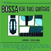 O&P - Bossa For Two Guitars (Experience Bossa Lounge) (2013)