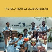 The Jolly Boys - The Jolly Boys At Club Caribbean (1978)