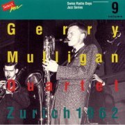 Gerry Mulligan Quartet - Zurich 1962 (1998)