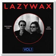 Lazywax - Vol. 1 (2020)