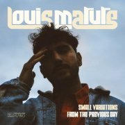 Louis Matute - Small Variations of the Previous Day (2024) [Hi-Res]
