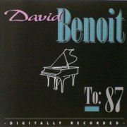 David Benoit - To: 87 (1986)