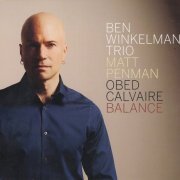Ben Winkelman Trio - Balance (2019) [CD Rip]
