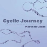 Marshall Gilkes - Cyclic Journey (2022)