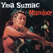 Yma Sumac - Mambo! (Reissue) (1954/1996)