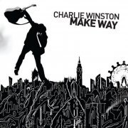 Charlie Winston - Make Way (2007)