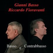 Gianni Basso, Riccardo Fioravanti - Basso e contrabbasso (2008)