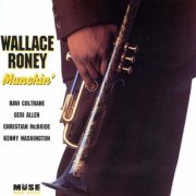 Wallace Roney - Munchin' (1993) [Hi-Res]