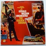 Gerald Wilson Orchestra - The Golden Sword (Torero Impressions In Jazz) (1966)