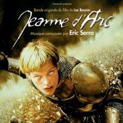 Eric Serra - Jeanne d'Arc (Original Motion Picture Soundtrack) [Remastered] (2014) [Hi-Res]