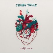 Yours Truly - Self Care (2020) [Hi-Res]