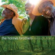 The Holmes Brothers - State Of Grace (2007)