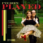 Alysha Umphress - I've Been Played: Alysha Umphress Swings Jeff Blumenkrantz I've Been Played: Alysha Umphress Swings Jeff Blumenkrantz (2015)