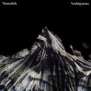 Monolith - Ambiguous (2021)