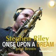 Stephen Riley - Once Upon A Dream (2007) FLAC