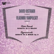 David Oistrakh - Franck: Violin Sonata, FWV 8 - Szymanowski: Violin Sonata, Op. 9 (1955/2020)