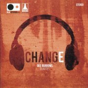 Dee Burrows Quartet - Change (2019)