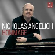 Nicholas Angelich - Nicholas Angelich: Hommage (2023) [Hi-Res]