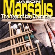 Jason Marsalis - The Year of the Drummer (1998)